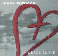 Inner Witness - By Grace Alone